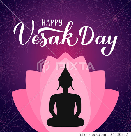 Happy Vesak Day calligraphy hand lettering. lotus flower and silhouette of Buddha. Buddhist holiday typography poster. Easy to edit vector template for greeting card, banner, flyer, t-shirt. Happy Vesak Day calligraphy hand lettering. lotus flower and silhouette of Buddha. Buddhist holiday typography poster. Easy to edit vector template for greeting card, banner, flyer, t-shirt. 84330322