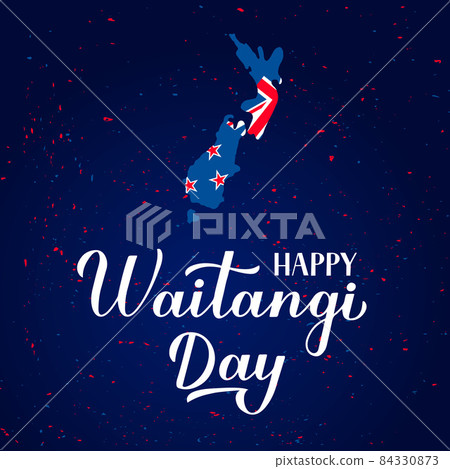 Happy Waitangi Day banner with modern calligraphy hand lettering, map and flag of New Zealand and confetti. Easy to edit vector template for greeting card, typography poster, flyer, sticker, etc. 84330873