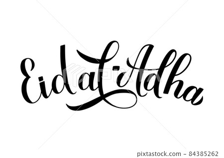 Eid al-Adha calligraphy lettering isolated on white. Kurban Bayrami Muslim holiday typography poster. Islamic traditional festival. Vector template for banner, greeting card, flyer, invitation. Eid al-Adha calligraphy lettering isolated on white. Kurban Bayrami Muslim holiday typography poster. Islamic traditional festival. Vector template for banner, greeting card, flyer, invitation. 84385262