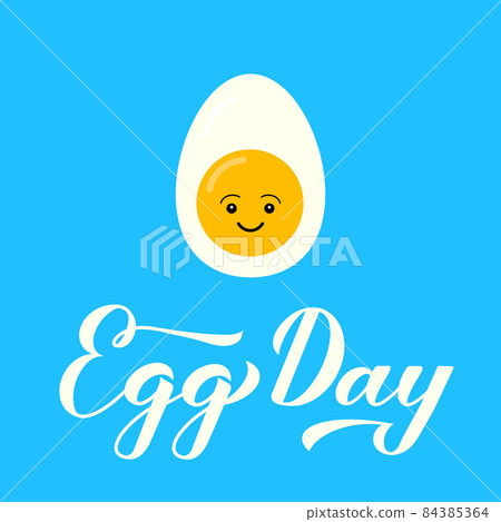 National Egg Day calligraphy hand lettering with cute cartoon character. Funny typography poster. Vector template for banner, flyer, sticker, shirt, greeting card, postcard, logo design, etc. National Egg Day calligraphy hand lettering with cute cartoon character. Funny typography poster. Vector template for banner, flyer, sticker, shirt, greeting card, postcard, logo design, etc. 84385364