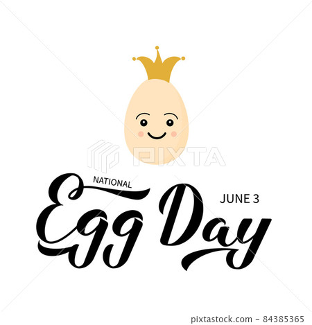 National Egg Day calligraphy hand lettering isolated on white background. Funny typography poster. Vector template for banner, flyer, sticker, t-shirt, greeting card, postcard, logo design, etc. 84385365