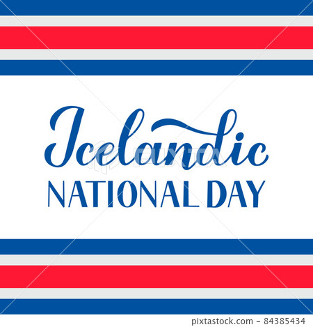 Iceland National Day calligraphy hand lettering with flag isolated on white. Icelandic holiday celebrated on June 17. Vector template for greeting card, typography poster, banner, flyer, etc Iceland National Day calligraphy hand lettering with flag isolated on white. Icelandic holiday celebrated on June 17. Vector template for greeting card, typography poster, banner, flyer, etc 84385434