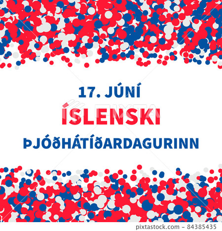 Iceland National Day lettering in Icelandic language. Holiday celebrated on June 17. Vector template for greeting card, typography poster, banner, flyer, etc Iceland National Day lettering in Icelandic language. Holiday celebrated on June 17. Vector template for greeting card, typography poster, banner, flyer, etc 84385435