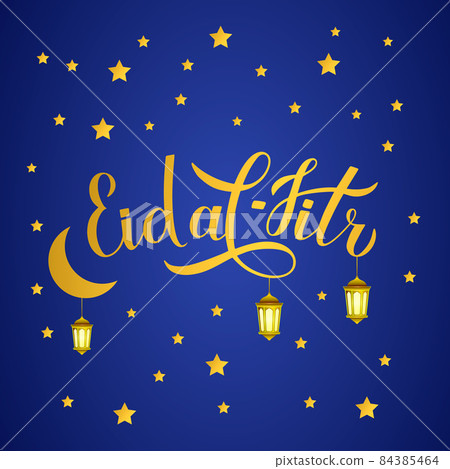 Eid al-Fitr gold calligraphy lettering with lanterns on night sky background. Muslim holiday typography poster. Islamic traditional festival of breaking the fast. Vector illustration. 84385464