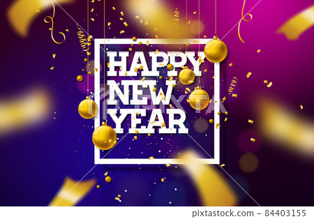 Happy New Year 2022 Illustration with Typography Letter, Christmas Ball and Falling Confetti on Colorful Blurry Background. Vector Christmas Holiday Season Design for Flyer, Greeting Card, Banner 84403155