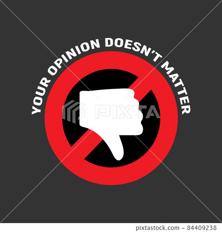 dislike sign with slogan concept of cancellation of dislikes in social media and community users protest. 84409238