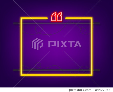 Quote neon sign. Vector Neon Quote Box, Shining on Blue Background. Vector illustration 84427952