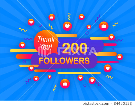 200 followers, Thank You, social sites post. Thank you followers congratulation poster. Vector illustration. 84430138