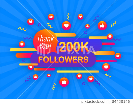 200k followers, Thank You, social sites post. Thank you followers congratulation poster. Vector illustration. 84430146