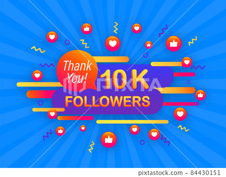 10k followers, Thank You, social sites post. Thank you followers congratulation poster. Vector illustration. 84430151