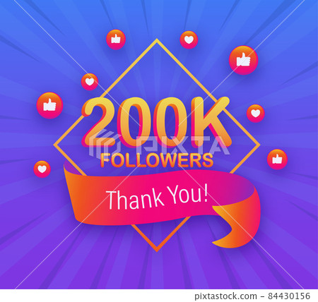 200k followers, Thank You, social sites post. Thank you followers congratulation poster. Vector illustration. 84430156