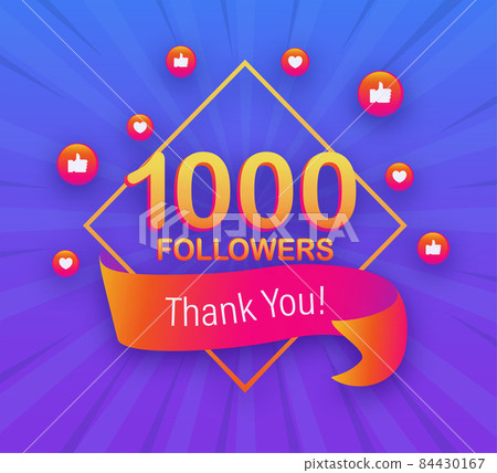 1000 followers, Thank You, social sites post. Thank you followers congratulation poster. Vector illustration. 84430167