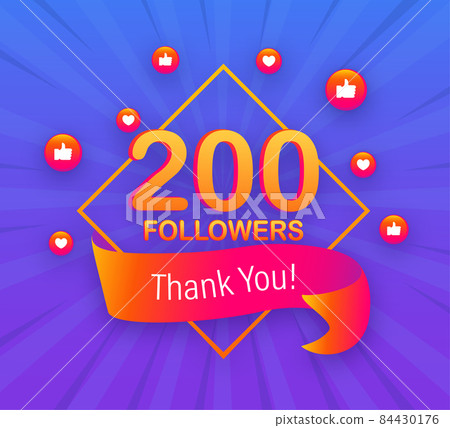 200 followers, Thank You, social sites post. Thank you followers congratulation poster. Vector illustration. 84430176