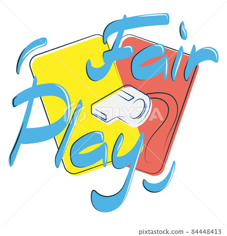 inscription FAIR PLAY in calligraphic style. Referee sports whistle on background of football yellow and red card. Isolated vector on white background 84448413