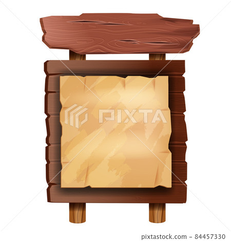 Wooden sign board vector illustration, UI game rustic placard, old parchment announcement banner Wooden sign board vector illustration, UI game rustic placard, old parchment announcement banner 84457330