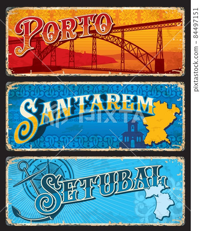 Porto, Santarem and Setubal portuguese regions vintage plates. Vector maps of Portugal provinces, Porto bridge, catholic church, ancient compass and anchor grunge banners with azulejo tile background 84497151