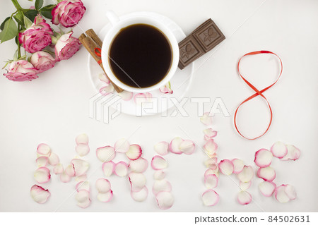 Eighth of March, coffee, roses Eighth of March, coffee, roses 84502631