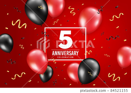 5 years anniversary. Anniversary birthday balloon confetti background. Five years celebrating icon. Celebrate red banner. Birthday party balloon background. Age in a frame box. Vector 84521155