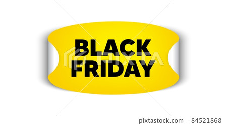Black Friday Sale. Adhesive sticker with offer message. Special offer price sign. Advertising Discounts symbol. Yellow sticker mockup banner. Black friday badge shape. Vector Black Friday Sale. Adhesive sticker with offer message. Special offer price sign. Advertising Discounts symbol. Yellow sticker mockup banner. Black friday badge shape. Vector 84521868