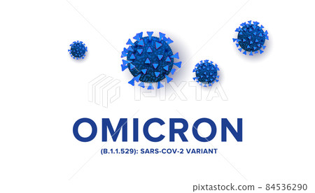 New Coronavirus or SARS-CoV-2 Variant Omicron B.1.1.529 realistic concept with cell diseases or covid-19 bacteria on a white background New Coronavirus or SARS-CoV-2 Variant Omicron B.1.1.529 realistic concept with cell diseases or covid-19 bacteria on a white background 84536290