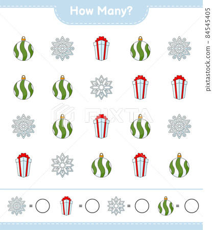 Counting game, how many Snowflake, Christmas Ball, and Gift Box. Educational children game, printable worksheet, vector illustration Counting game, how many Snowflake, Christmas Ball, and Gift Box. Educational children game, printable worksheet, vector illustration 84545405