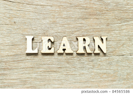 Alphabet letter in word learn on wood background 84565586