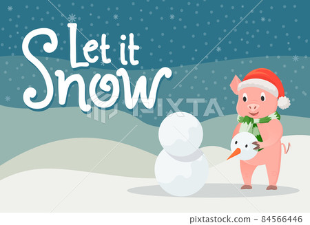 Let it Snow Poster Piglet in Warm Cloth in Winter Let it Snow Poster Piglet in Warm Cloth in Winter 84566446