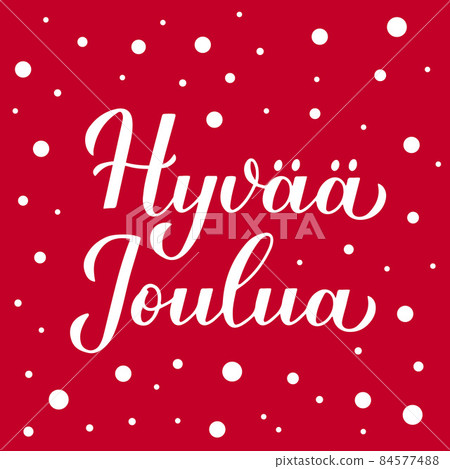 Hyvaa Joulua calligraphy hand lettering on red background with snow confetti. Merry Christmas typography poster in Finnish. Vector template for greeting card, banner, flyer, etc 84577488
