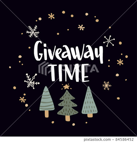 Holiday giveaway. Modern style lettering and hand drawn winter celebration elements. Holiday giveaway. Modern style lettering and hand drawn winter celebration elements. 84586452