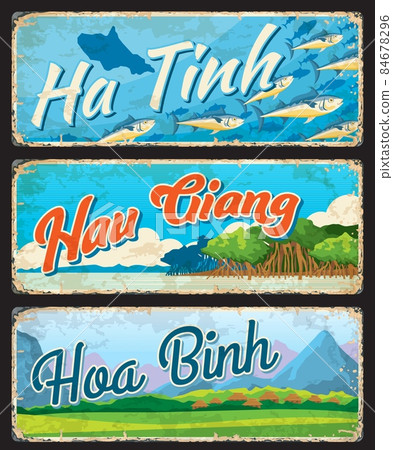 Ha Tinh, Hau Giang and Hoa Binh vietnamese regions, vector vintage cards and travel stickers. Vietnam provinces tin signs with landmarks, region maps and emblems, travel luggage tags or metal plates 84678296