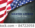 Martin Luther King Day Anniversary - American flag on abstract background 84722058