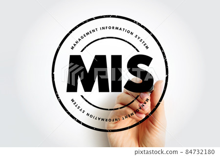 MIS - Management Information System acronym, business concept background 84732180