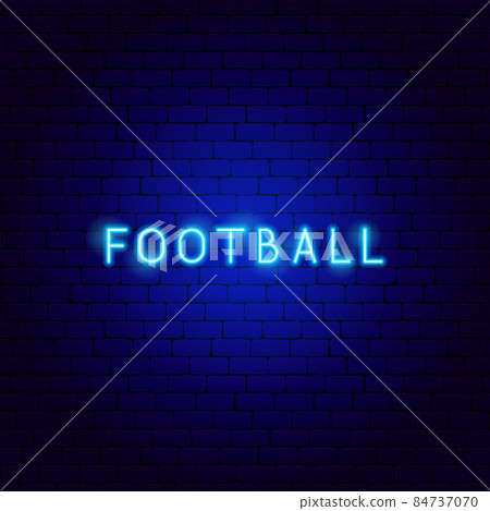 Football Neon Text Football Neon Text 84737070