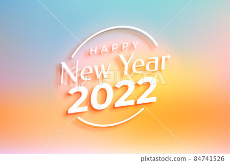 happy new year 2022 wishes card in elegant colorful style 84741526