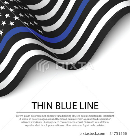Waving flag of United States with Thin blue line on white backgr Waving flag of United States with Thin blue line on white backgr 84751366