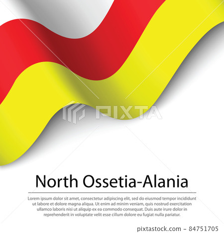 Waving flag of North Ossetia-Alania is a region of Russia on whi 84751705