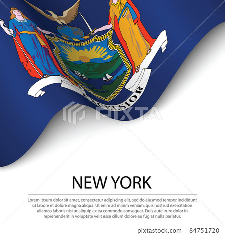 Waving flag of New York is a state of USA on white background. Waving flag of New York is a state of USA on white background. 84751720
