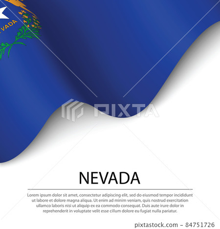 Waving flag of Nevada is a state of USA on white background. Waving flag of Nevada is a state of USA on white background. 84751726