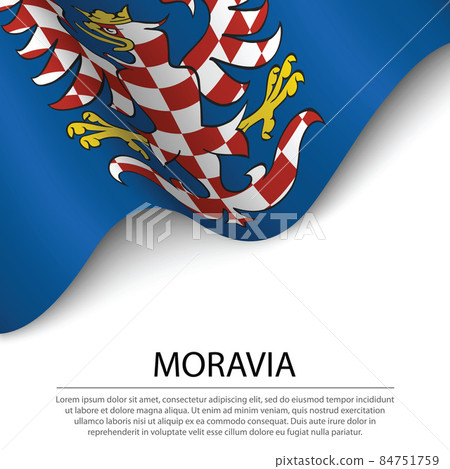 Waving flag of Moravia on white background. Banner or ribbon te Waving flag of Moravia on white background. Banner or ribbon te 84751759