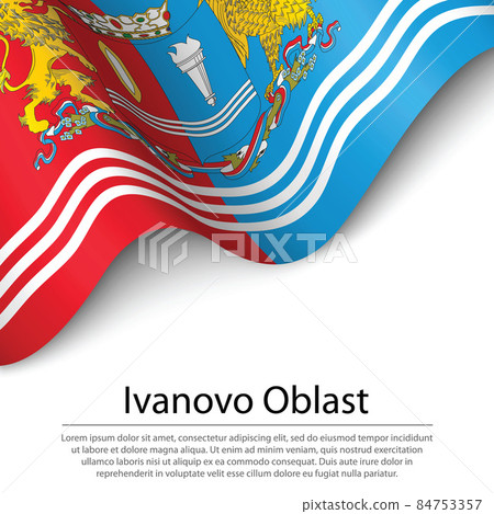 Waving flag of Ivanovo Oblast is a region of... - Stock Illustration ...
