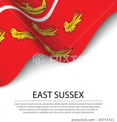 Waving flag of East Sussex is a county of England on white backg 84753431