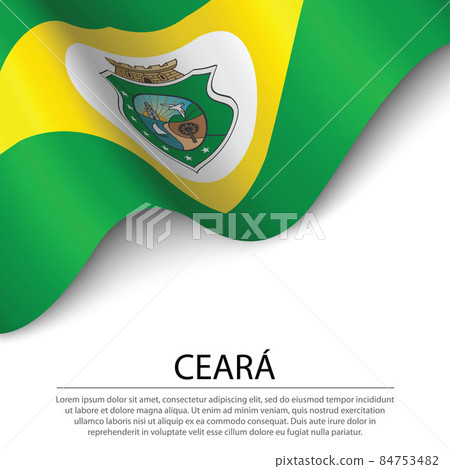 Waving flag of Ceara is a state of Brazil on white background. Waving flag of Ceara is a state of Brazil on white background. 84753482