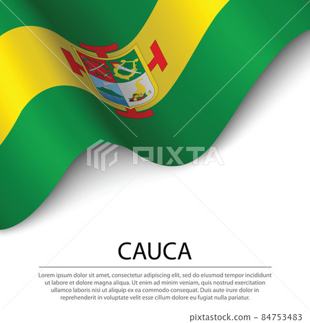 Waving flag of Cauca is a region of Colombia on white background Waving flag of Cauca is a region of Colombia on white background 84753483