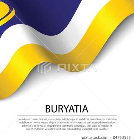 Waving flag of Buryatia is a region of Russia on white backgroun Waving flag of Buryatia is a region of Russia on white backgroun 84753535