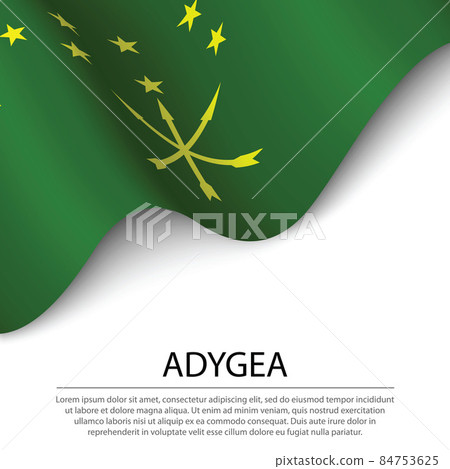 Waving flag of Adygea is a region of Russia on white background. Waving flag of Adygea is a region of Russia on white background. 84753625