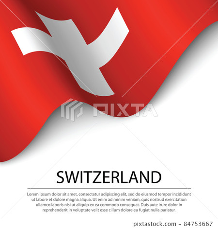 Waving flag of Switzerland on white background. Banner or ribbon 84753667