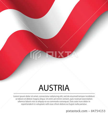 Waving flag of Austria on white background. Banner or ribbon tem 84754153