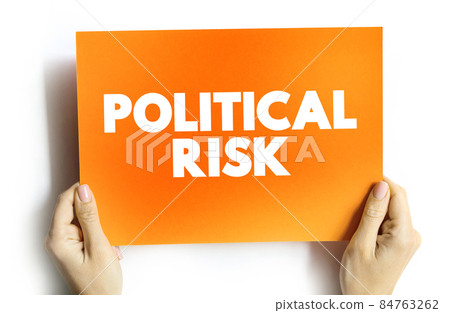 Political risk text quote on card, concept background Political risk text quote on card, concept background 84763262