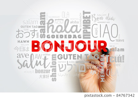 Bonjour (Hello Greeting in French) word cloud with marker in different languages of the world Bonjour (Hello Greeting in French) word cloud with marker in different languages of the world 84767342