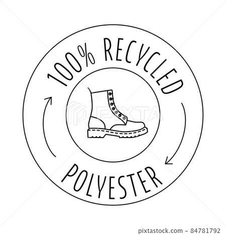 Made from 100 recycled polyester - concept for sustainable boot, shoe, eco friendly fabric, clothing packaging. Vector stock illustration isolated on white background for design label set. EPS10 84781792